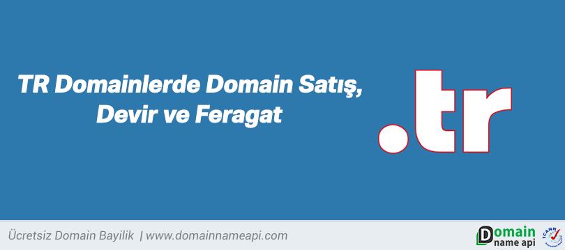 TR Domainlerde Domain Satış, Devir ve Feragat