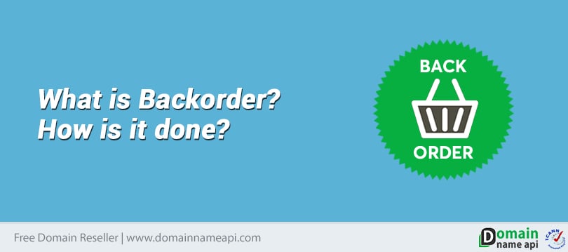 What is Backorder? How is it done?