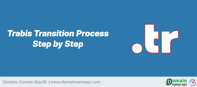 Trabis Transition Process Step by Step